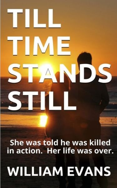 Cover for William Evans · Till Time Stands Still (Pocketbok) (2021)