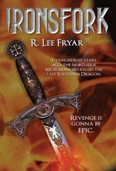 Cover for R Lee Fryar · Ironsfork (Hardcover Book) (2022)