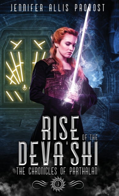 Cover for Jennifer Allis Provost · Rise of the Deva'shi (Hardcover Book) (2022)