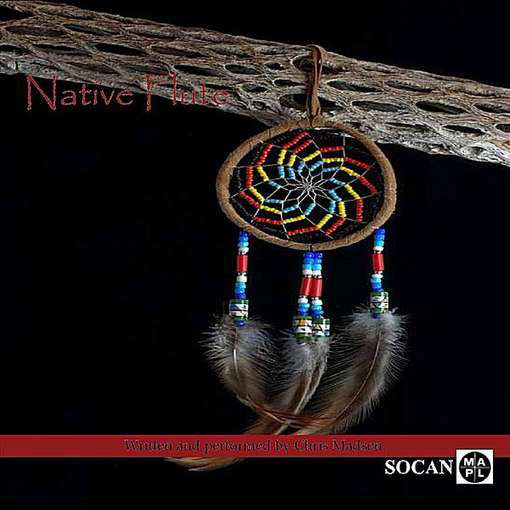 Cover for Chris Madsen · Native Flute (CD) (2010)