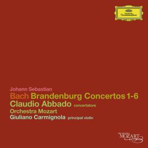 Brandenburg Concertos 1-6 - Bach - Abbado / Orchestra Mozart / Carmignola - Musiikki - DEUTSCHE GRAMMOPHON - 0028947789086 - 2008