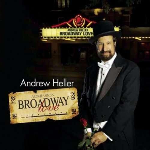 Cover for Andrew Heller · Broadway Love (CD)