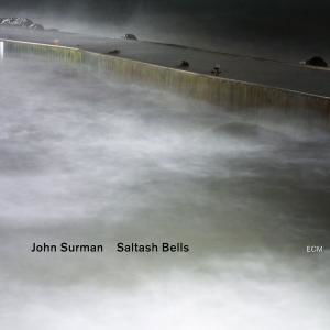 Saltash Bells - John Surman - Musik - JAZZ - 0602527981086 - 26. juni 2012