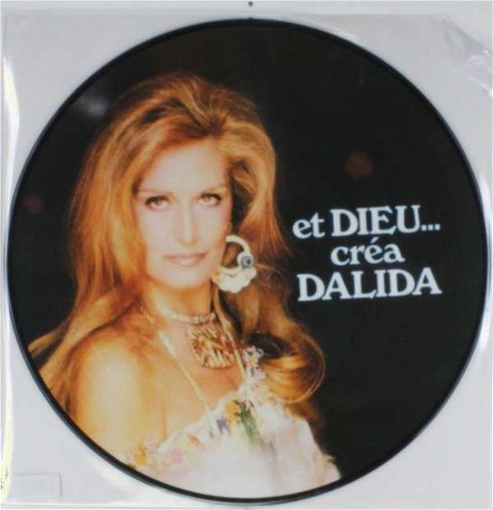 Cover for Dalida · Et Dieu Crea Dalida (LP) [Picture Disc edition] (2013)