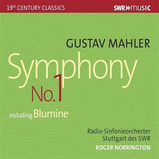 Gustav Mahler: Symphony No.1 - Norrington,Roger / RSOS - Musik - SWR CLASSIC - 0747313951086 - 10. august 2018