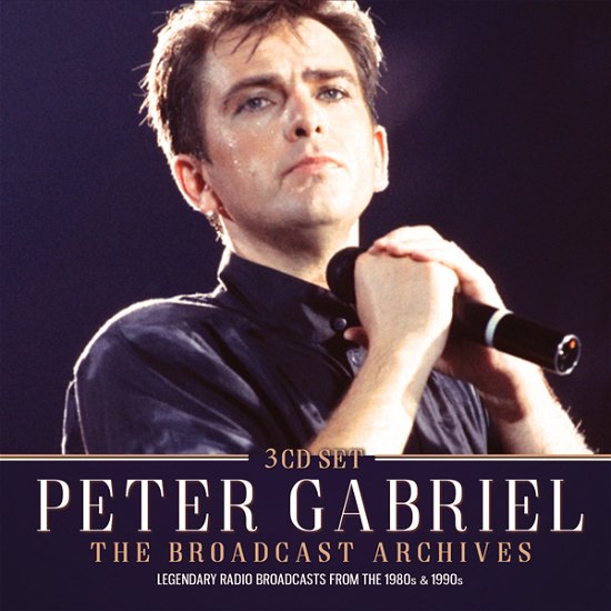 Cover for Peter Gabriel · The Broadcast Archives (CD) (2021)