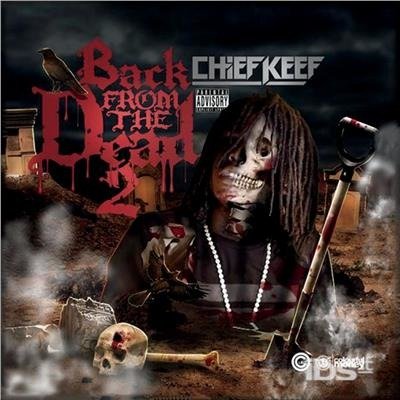 Cover for Chief Keef · Back From The Dead 2 (CD) (2018)