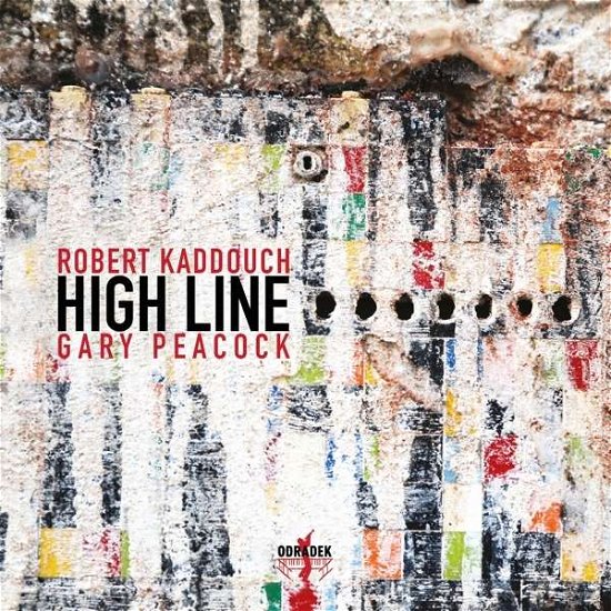 Cover for Robert Kaddouch / Gary Peacock · High Line Odradek Records Jazz (CD) (2016)