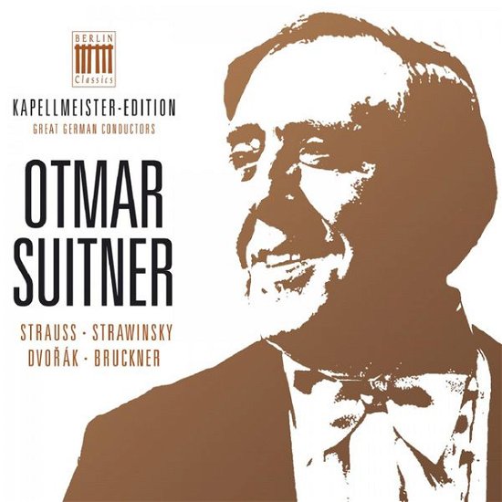 Kapellmeister-Edition 5-Suitner - Otmar Suitner - Music - BERLIN CLASSICS - 0885470006086 - September 19, 2014
