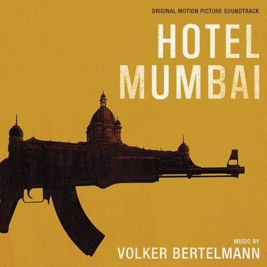 Hotel Mumbai (Original Motion Picture Soundtrack) - Volker Bertelmann - Muziek - SOUNDTRACK/SCORE - 0888072094086 - 5 april 2019