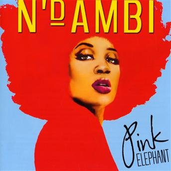Cover for N'dambi · N'dambi-pink Elephant (CD) (2010)