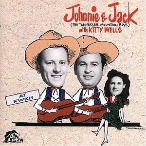 Cover for Tennessee Mountain Boys · Johnnie &amp; Jack With Kitty (CD) (1994)