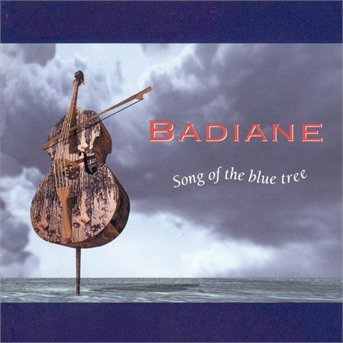 Song Of The Blue Tree - Badiane - Muziek - ACOUSTIC MUSIC - 4013429111086 - 17 maart 1997