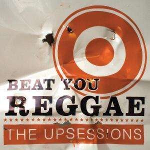 Cover for Upsessions · Beat You Reggae (LP) (2009)