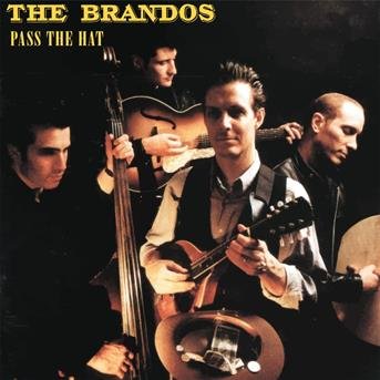 Cover for The Brandos · Pass the Hat (CD) (2019)