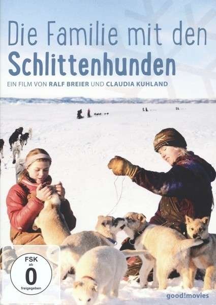 Cover for Dokumentation · Die Familie Mit den Schlittenhunden (DVD) (2014)