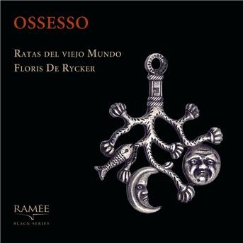 Ossesso - Ratas Del Viejo Mundo / Floris De Rycker - Música - RAMEE - 4250128518086 - 25 de janeiro de 2019