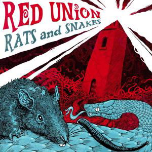Cover for Red Union · Rats and Snakes (CD) [Digipack] (2011)