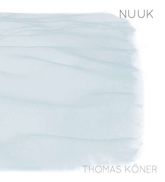 Cover for Thomas Koner · Nuuk (LP) [Reissue edition] (2021)