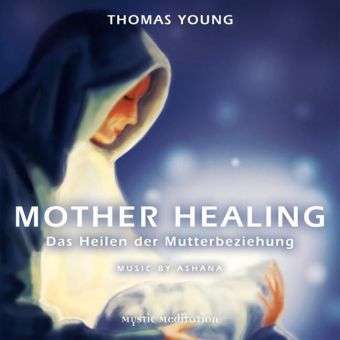 Cover for Thomas Young · Mother Healing [CD] (CD) (2011)