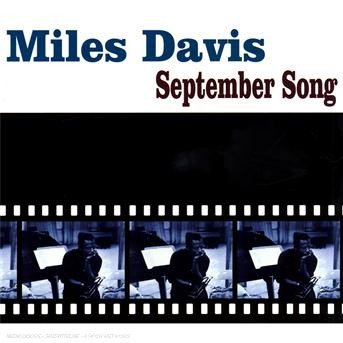 September Song - Miles Davis - Musiikki - JAZZ CATS - 4260128470086 - sunnuntai 1. heinäkuuta 2012