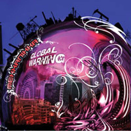 Global Warning - Mekkanikka - Music - IND - 4560133231086 - July 7, 2006