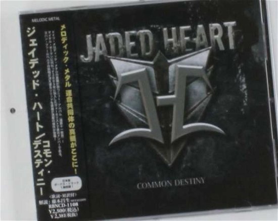 Common Destiny - Jaded Heart - Music - 21AT - 4560329801086 - July 25, 2012