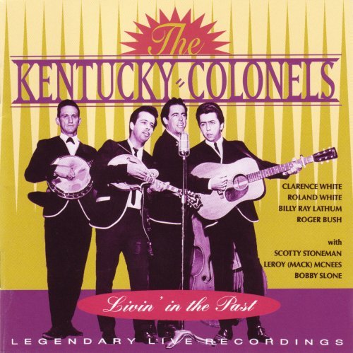 Cover for The Kentucky Colonels · Livin' in the Past (CD) [Japan Import edition] (2008)
