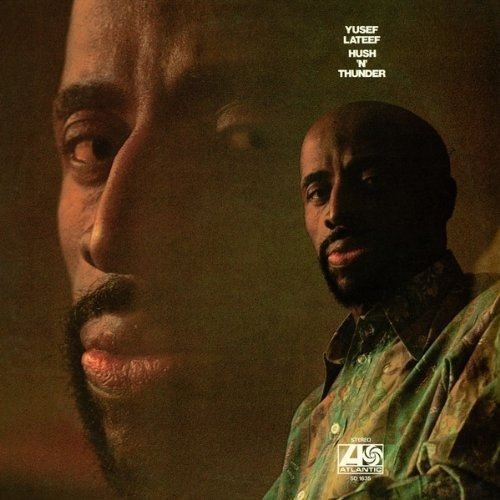 Cover for Yusef Lateef · Hush 'n' Thunder (CD) [Limited, Remastered edition] (2014)