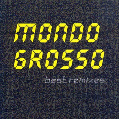 Cover for Mondo Grosso · Best Rimixes (CD) (2000)