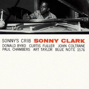 Cover for Sonny Clark · Sonny's Crib (CD) [Japan Import edition] (2021)