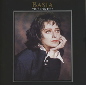 Time And Tide - Basia - Musik - CHERRY POP - 5013929432086 - 10. juni 2013