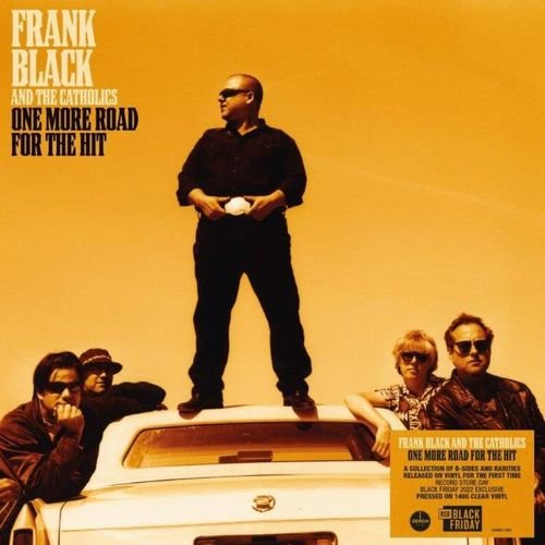 One More Road For The Hit (Clear Vinyl) (Black Friday 2022) - Frank Black & the Catholics - Musique - DEMON RECORDS - 5014797908086 - 25 novembre 2022
