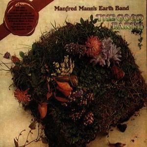 Cover for Manfred Mann's Earth Band · Good Earth (CD) [Bonus Tracks edition] (2011)