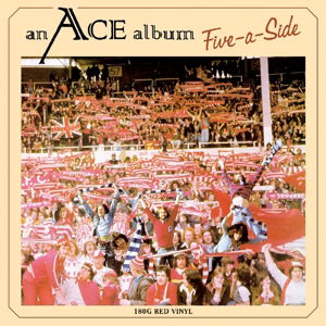 Ace · Five-a-side (Red Vinyl) (LP) (2015)