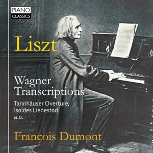 Cover for Franz Liszt · Wagner Transcriptions For Piano (CD) (2014)