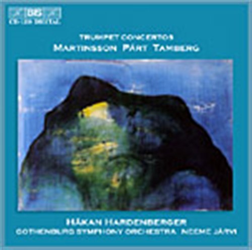 Cover for Martinsson / Part / Tamberg / Hardenberger / Jarvi · Trumpet Concertos (CD) (2003)