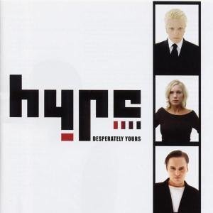 Cover for Hype · Desperately Yours (CD) (2006)