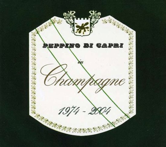 Cover for Peppino Di Capri · Champagne (CD) (2013)