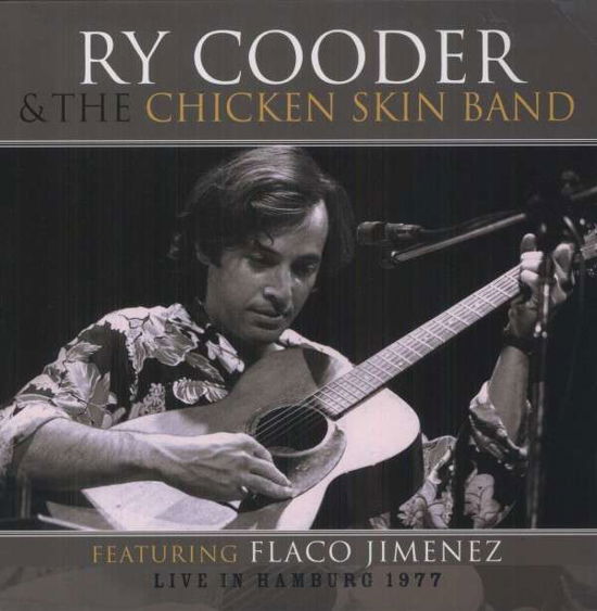 Live in Hamburg 1977 - Ry Cooder - Musik - FOLK - 8712177063086 - 26. September 2013