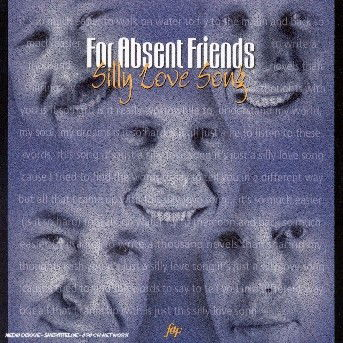 Cover for For Absent Friends · Silly Love Song (SCD) (2002)