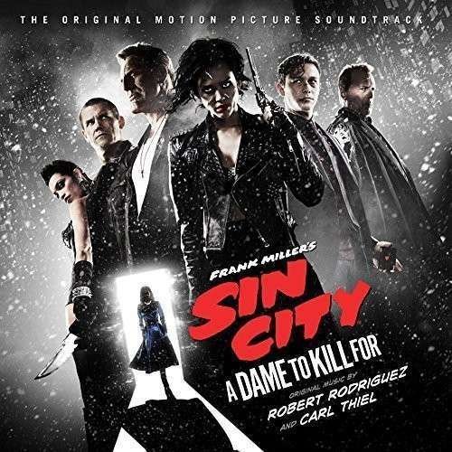 Sin City: a Dame to Kill for / O.s.t. - Rodriguez,robert / Thiel,carl - Música - Crs - 8713762011086 - 23 de outubro de 2020