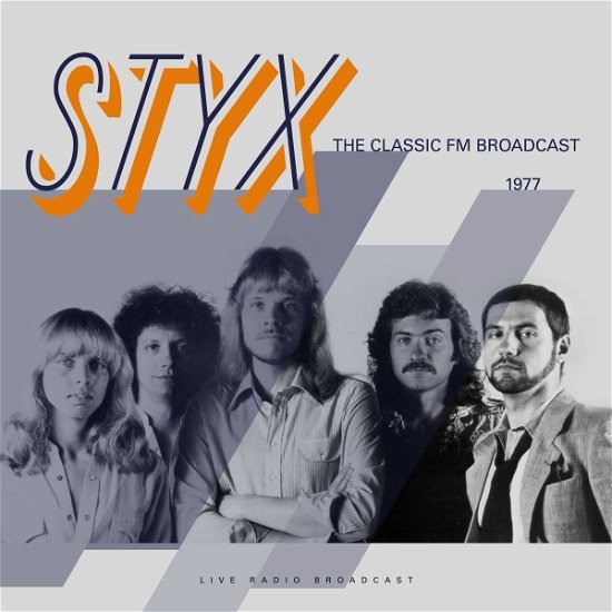 Best Of Live At The Classic Fm Broadcast 1977 - Styx - Musik - CULT LEGENDS - 8717662577086 - 13. Dezember 1901