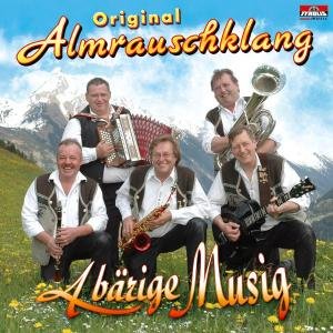 Cover for Original Almrauschklang · A Bärige Musig (CD) (2006)