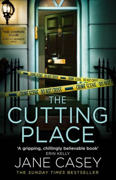 Cover for Jane Casey · The Cutting Place - Maeve Kerrigan (Gebundenes Buch) (2020)