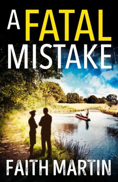 Cover for Faith Martin · A Fatal Mistake - Ryder and Loveday (Taschenbuch) (2018)