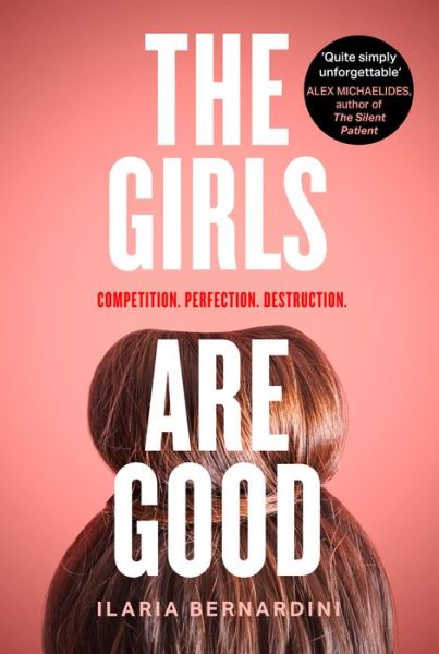 Cover for Ilaria Bernardini · The Girls Are Good (Pocketbok) (2023)