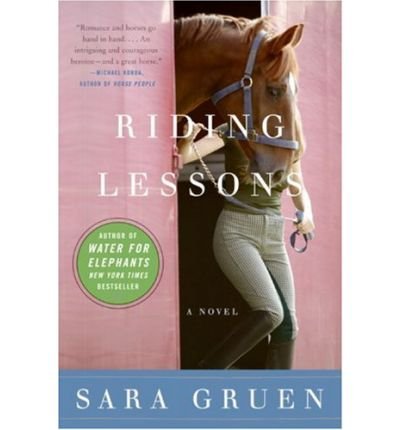 Cover for Sara Gruen · Riding Lessons: A Novel (Paperback Bog) (2016)