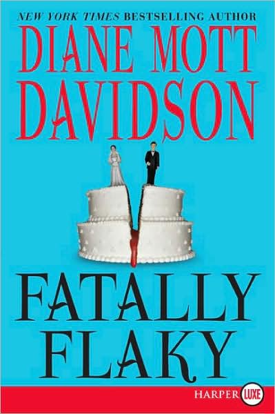 Cover for Diane Mott Davidson · Fatally flaky (Bok) [1st HarperLuxe ed. ; [large print ed.]. edition] (2009)