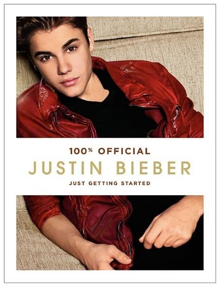 Cover for Justin Bieber · Justin Bieber: Just Getting Started (Hardcover Book) (2012)
